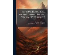 Mineral Resources of the United States, Volume 1920, Â issue 2