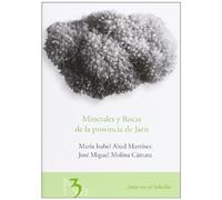 Minerales y Rocas de la provincia de Jaén (Jaén en el Bolsillo)