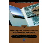 Mineralogía de arcillas cerámicas. El permo-trías de Castelló: 13 (Athenea)