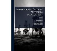 Minerals and Critical Materials Management