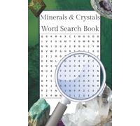Minerals & Crystals Word Search Book: 50+ Word Search Puzzles for Adults and Teens | 6x9 inches, 110 pages | With Solutions