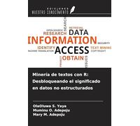 Minería de textos con R: Desbloqueando el significado en datos no estructurados