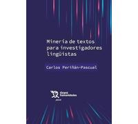 Minería de textos para investigadores lingüístas (Plural)