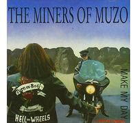 Miners of Muzo - Make My Day
