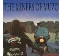 Miners of Muzo - Make My Day [Import]