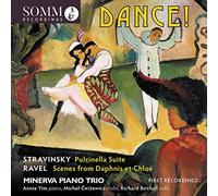 Minerva Piano Trio - Igor Stravinsky; Richard Birchall; Caroline Shaw; Cheryl Frances-Hoad; Maurice Ravel: Dance!
