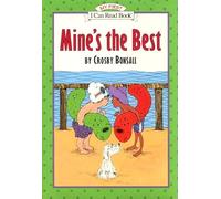 Mine's the Best: 15 (MY FIRST I CAN READ)