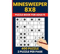 Minesweeper Puzzle Book 8x8 - 400 Classic Logic Challenges: Find the Mines | 8x8 Grid Deduction Puzzles