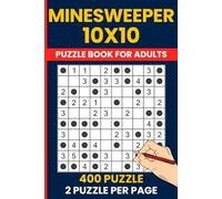 Minesweeper Puzzles 10x10 - 400 Grid Logic Mine Hunts: Classic 10X10 Minesweeper | Deduction Challenges for Adults