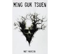 Ming Guk Tsuen: Eine Horrorgeschichte aus Hongkong