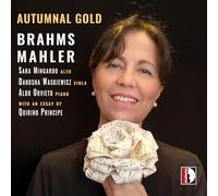 Mingardo, Sara - Brahms / Mahler: Autumnal Gold