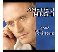 Minghi, Amedeo - Sara' Una Canzone
