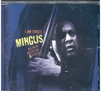 Mingus Big Band & D - I Am Three