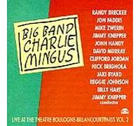 Mingus Big Band - Live At The T.B.B. Paris Vol.2