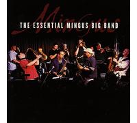 Mingus Big Band - The Essential