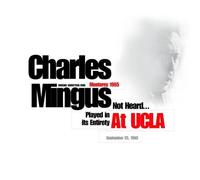 Mingus Charles - Charles Mingus at Ucla 1965