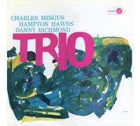 Mingus, Charles - Mingus Three