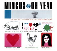 Charles Mingus - Oh Yeah