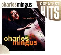 Mingus, Charles - Very Best of Charles Mingus