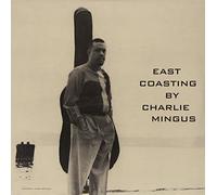 Mingus Charlie - East Coasting [Vinilo]