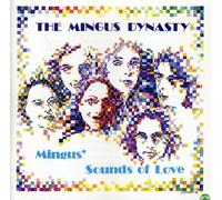 Mingus' Sounds of Love by Mingus Dynasty (1991-03-06)
