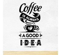 MINGYUANS Coffee is Always a Good Idea - Adhesivo de pared negro extraíble, adecuado para cafeterías o decoración de cocina, creando un ambiente cálido de 47 x 64 cm