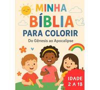 Minha Bíblia para Colorir: De Gênesis ao Apocalipse