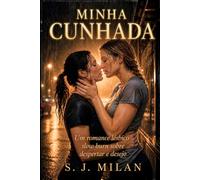 Minha Cunhada: Um romance lésbico slow burn sobre despertar e desejo (Sou Lésbica?)