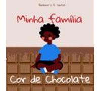 Minha Família Cor De Chocolate (ebook)