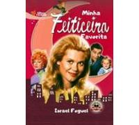 Minha Feiticeira Favorita (ebook)