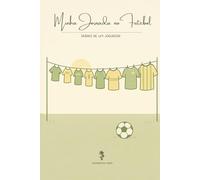 Minha Jornada no Futebol: Diário de um Jogador