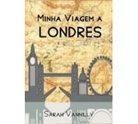 Minha Viagem A Londres (ebook)