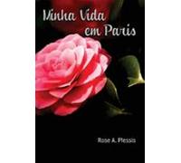 Minha Vida Em Paris (ebook)