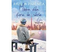 Minha Vida Fora de Série - 4ª Temporada