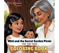 Mini and the Secret Garden Picnic - Coloring Book (Mini's Miniverse)
