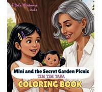 Mini and the Secret Garden Picnic - Coloring Book (Mini's Miniverse)