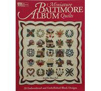 Mini Baltimore Album Quilts