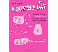 Mini Book - A Dozen A Day (Book/Online Audio-Includes Online Access Code) Pack: Technical Exercises for the Piano to Be Done Each Day Before Practicing: Mini Book (Dozen a Day Songbooks)