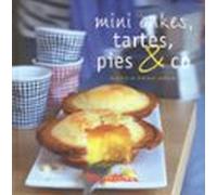 Mini Cakes Tartes Pies & Co (ebook)