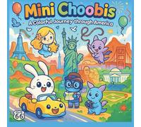 Mini Choobis: A Colorful Journey through America (Mini Choobis : Color The World)