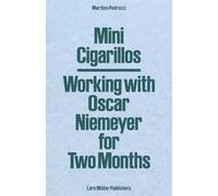 Mini Cigarillos Working with Oscar Niemeyer for Two Months /anglais