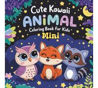Mini Coloring Book: Cute Kawaii Animals | Bold and Easy Designs for Kids