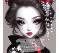 Mini Coloring Book For Adults 50 Cute Geisha Girls: 7" by 7" with Cozy and Relaxing Images
