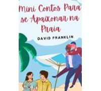 Mini Contos Para Se Apaixonar Na Praia (ebook)