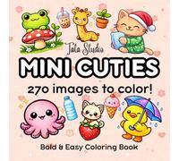 Mini Cuties: A Collection of Tiny Cute Designs to Color - Easy and Fun Pages for Relaxation, Self-Care, Crafting, and Gift-Making (Cozy Days Coloring)