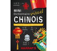 Mini dictionnaire visuel chinois: 4000 mots et expressions & 2000 photographies