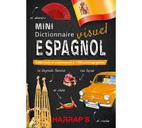Mini dictionnaire visuel espagnol: 4000 mots et expressions & 1850 photographies
