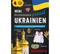 Mini dictionnaire visuel ukrainien: 4000 mots et expressions & 2000 photographies