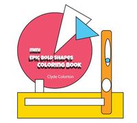 Mini Epic Bold Shapes Coloring Book: Compact and Creative Coloring Fun with Bold Shapes and Patterns