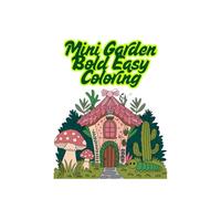 Mini Garden Bold Easy Coloring